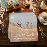 Let's Go North - children's book
